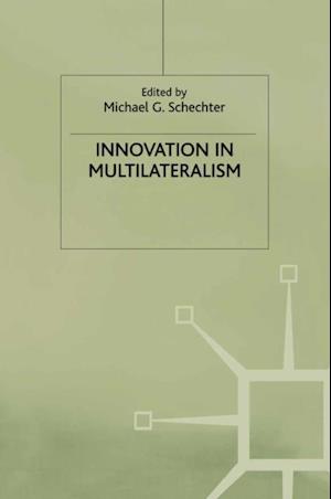 Innovation in Multilateralism