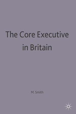 Core Executive in Britain