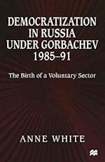 Democratization in Russia under Gorbachev, 1985–91