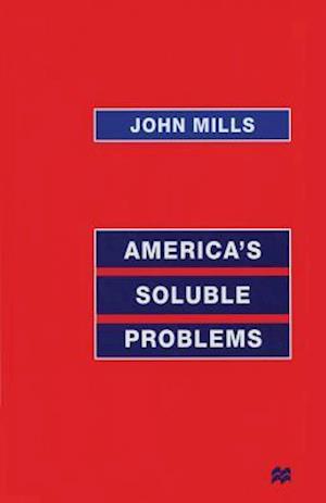 America’s Soluble Problems