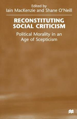 Reconstituting Social Criticism