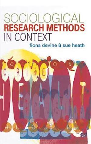 Sociological Research Methods in Context