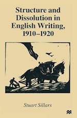 Structure and Dissolution in English Writing, 1910–1920