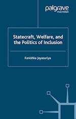 Statecraft, Welfare and the Politics of Inclusion