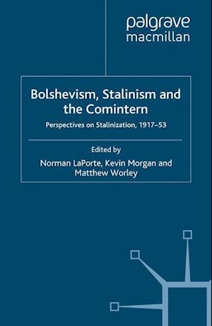 Bolshevism, Stalinism and the Comintern