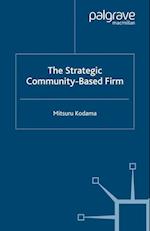 The Strategic Community-Based Firm