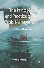 The Principles and Practice of Crisis Management
