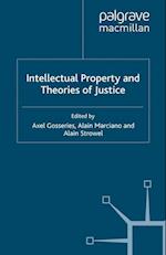 Intellectual Property and Theories of Justice