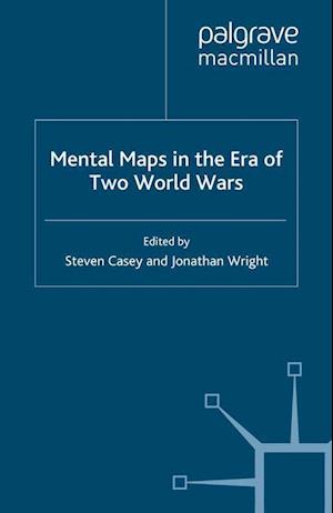 Mental Maps in the Era of Two World Wars