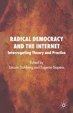 Radical Democracy and the Internet