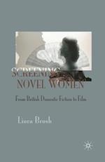 Screening Novel Women