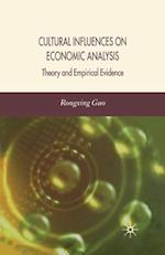 Cultural Influences on Economic Analysis