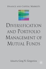 Diversification and Portfolio Management of Mutual Funds