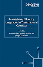 Maintaining Minority Languages in Transnational Contexts