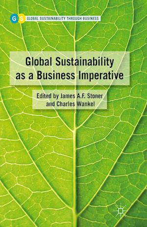 Global Sustainability as a Business Imperative