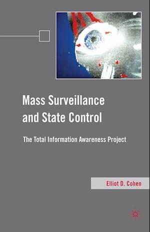 Mass Surveillance and State Control