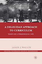 A Deleuzian Approach to Curriculum