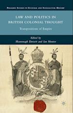 Law and Politics in British Colonial Thought