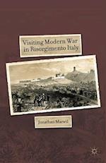 Visiting Modern War in Risorgimento Italy