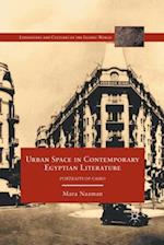 Urban Space in Contemporary Egyptian Literature