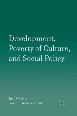 Development, Poverty of Culture, and Social Policy