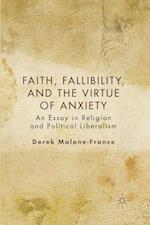 Faith, Fallibility, and the Virtue of Anxiety