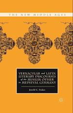 Vernacular and Latin Literary Discourses of the Muslim Other in Medieval Germany