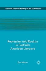 Repression and Realism in Post-War American Literature