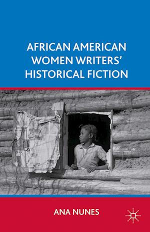 African American Women Writers' Historical Fiction