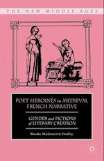 Poet Heroines in Medieval French Narrative