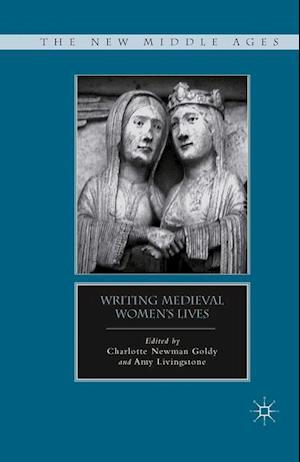 Writing Medieval Women’s Lives