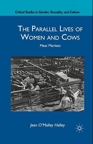 The Parallel Lives of Women and Cows