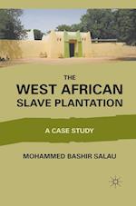 The West African Slave Plantation