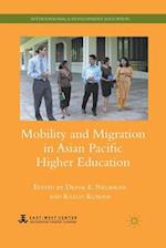 Mobility and Migration in Asian Pacific Higher Education