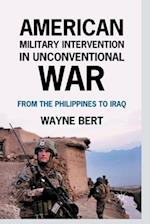 American Military Intervention in Unconventional War