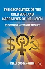 The Geopolitics of the Cold War and Narratives of Inclusion