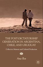 The Post-Dictatorship Generation in Argentina, Chile, and Uruguay