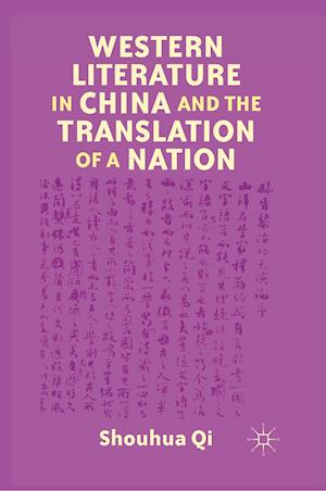 Western Literature in China and the Translation of a Nation