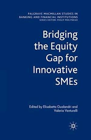 Bridging the Equity Gap for Innovative SMEs