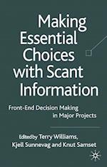 Making Essential Choices with Scant Information
