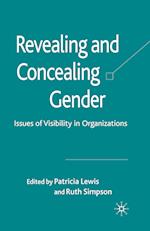 Revealing and Concealing Gender