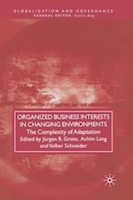 Organized Business Interests in Changing Environments