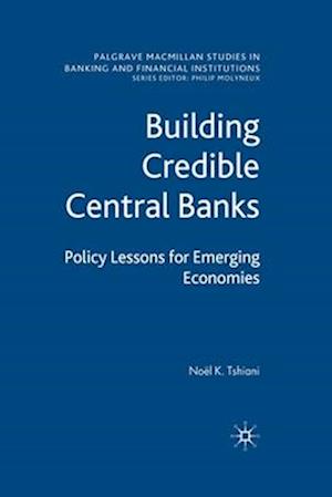 Building Credible Central Banks