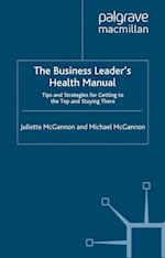 The Business Leader's Health Manual