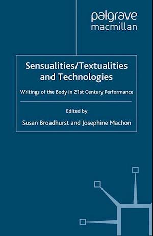 Sensualities/Textualities and Technologies