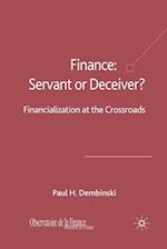 Finance: Servant or Deceiver?