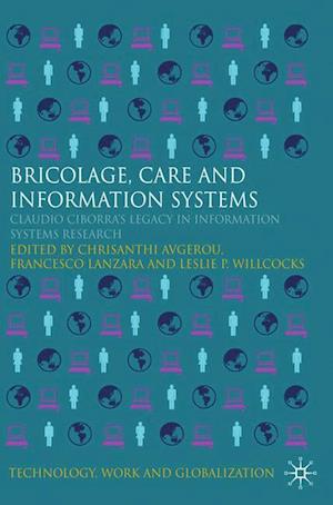 Bricolage, Care and Information