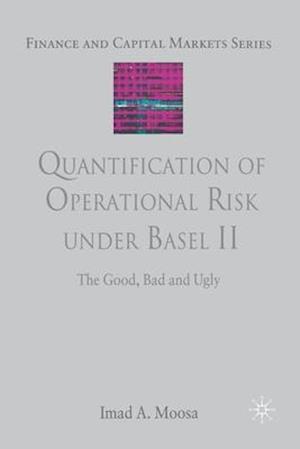 Quantification of Operational Risk under Basel II