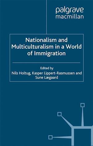 Nationalism and Multiculturalism in a World of Immigration