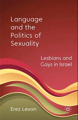 Language and the Politics of Sexuality